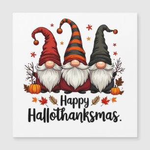Happy Hallothanksmas Halloween Xmas Gnomes Magnetkarte
