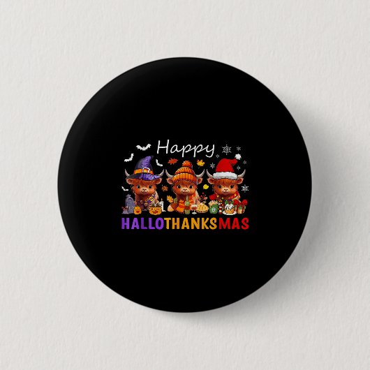 Happy Hallothanksmas Highland Cow Halloween Merry Button (Vorderseite)