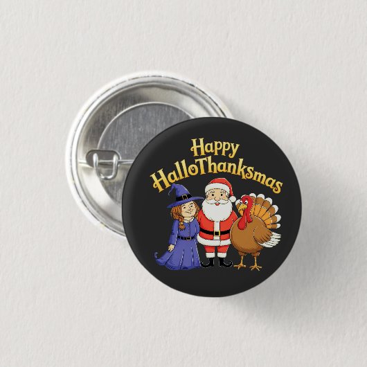 Happy HalloThanksmas liebt Design- Perfekter Hallo Button (Vorne & Hinten)