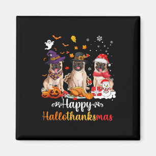 Happy Hallothanksmas Mops Hund Halloween Magnet