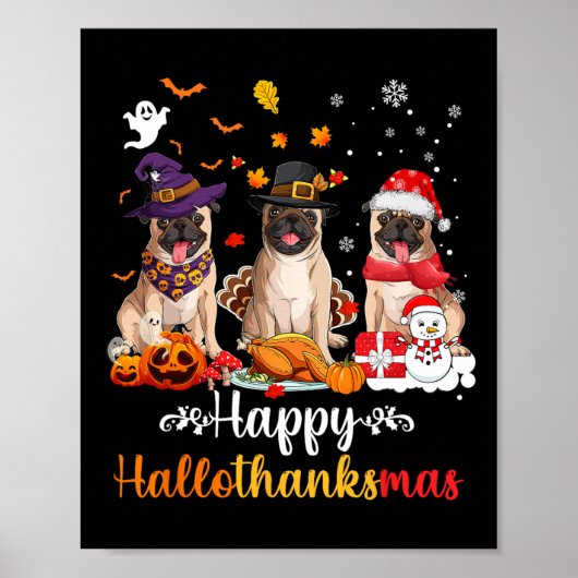 Happy Hallothanksmas Mops Hund Halloween Poster (Vorne)