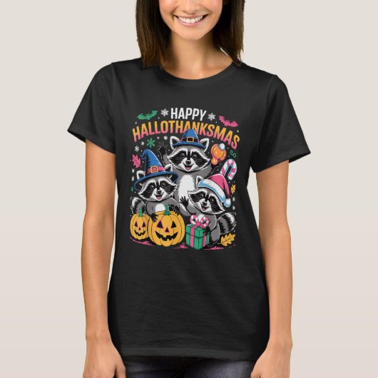 Happy Hallothanksmas Raccoon Halloween Merry Chris T-Shirt (Vorderseite)