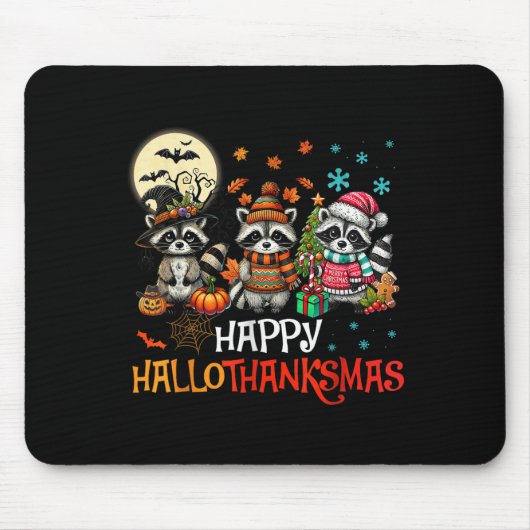 Happy Hallothanksmas Raccoon Lover Halloween Merry Mousepad (Vorne)