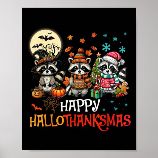 Happy Hallothanksmas Raccoon Lover Halloween Merry Poster (Vorne)