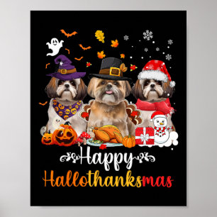 Happy Hallothanksmas Shih Tzu Dog Halloween Christ Poster