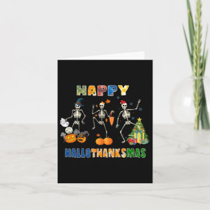 Happy Hallothanksmas Skeleton Dancing Funny Hallow Karte