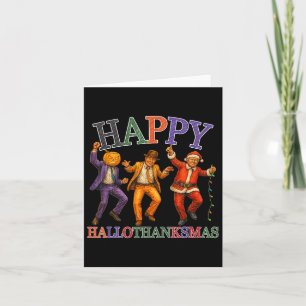 Happy Hallothanksmas Trump Tance Tanzen Funny Tru Karte