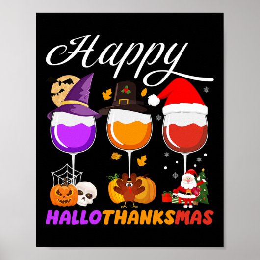 Happy Hallothanksmas Weinglas Halloween Thanksgi Poster (Vorne)