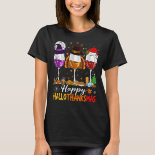 Happy Hallothanksmas Weinglas Halloween Thanksgi T-Shirt