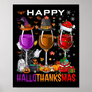 Happy Hallothanksmas Wine Halloween Erntedank C Poster