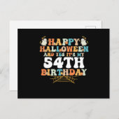 Happy Halloween And Yes Its My 54th Birthday Postkarte (Vorne/Hinten)