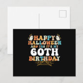 Happy Halloween And Yes Its My 60th Birthday Feiertagspostkarte (Vorne/Hinten)