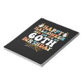 Happy Halloween And Yes Its My 60th Birthday Notizblock (Rotiert)