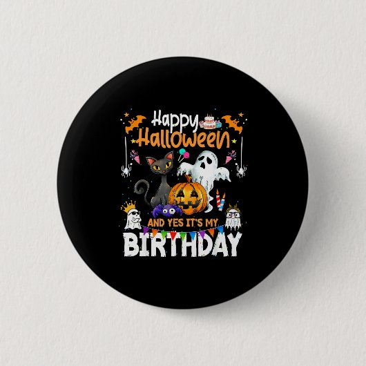 Happy Halloween And Yes Its My Birthday Funny Octo Button (Vorderseite)