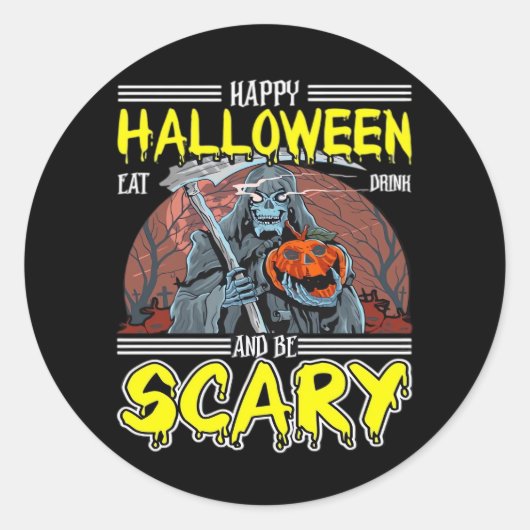 Happy Halloween Eat Drink And Be Scary Cool  Runder Aufkleber (Vorderseite)