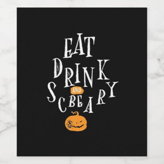 Happy Halloween Eat Drink And Be Scary Trendy Weinetikett (Einzelnes Label)