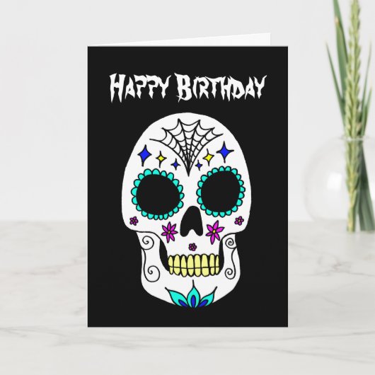 Happy Halloween Geburtstag Sugar Skull Karte (Vorderseite)