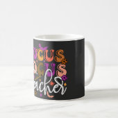 Happy Halloween- Hocus Focus Lehrer Kaffeetasse (VorderseiteRechts)
