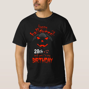 Happy Halloween Ja, es ist mein 29. Geburtstag T-Shirt