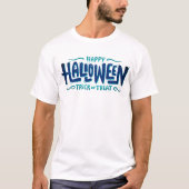 Happy Halloween Trick oder Treat T - Shirt (Vorderseite)