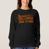 Happy Halloween Trick oder Treat Women's Sweatshirt (Vorderseite)