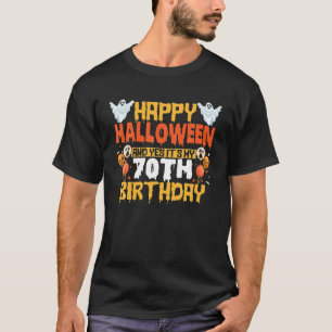 Happy Halloween und ja, es ist mein 70. Geburtstag T-Shirt
