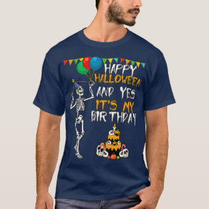 Happy Halloween und ja sein Geburtstag im Oktober T-Shirt