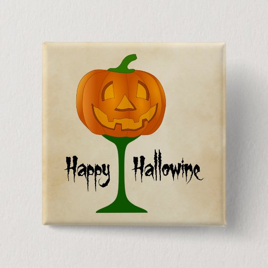 Happy Hallowine Pumpkin Wine Glass Halloween Button (Vorderseite)