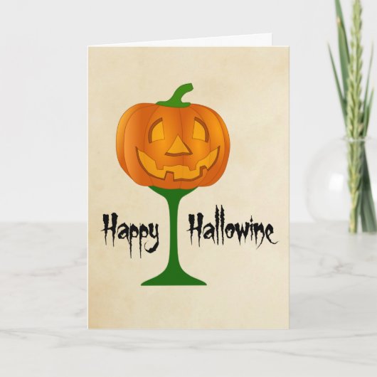 Happy Hallowine Pumpkin Wine Glass Halloween Karte (Vorderseite)