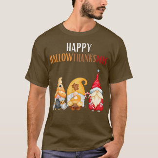 Happy Hallowthanksmas Gnome Funny Gnome Lover T-Shirt