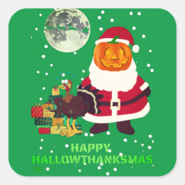 "HAPPY HALLOWTHANKSMAS" lustiges Weihnachtsgeschen Quadratischer Aufkleber