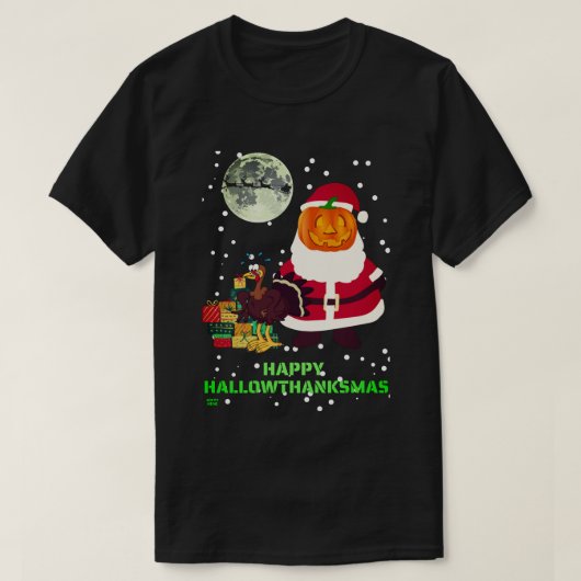 "HAPPY HALLOWTHANKSMAS" lustiges Weihnachtsgeschen T-Shirt (Design vorne)