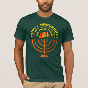 Happy Hanukkah Aight Crazy Nights Fun T-Shirt