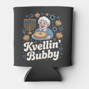 Happy Hanukkah Funny Jewish Holiday Kvellin Bubby Dosenkühler