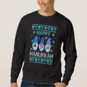 Happy Hanukkah Gnome Gnomies Menorah Pajama Ugly 1 Sweatshirt (Vorderseite)