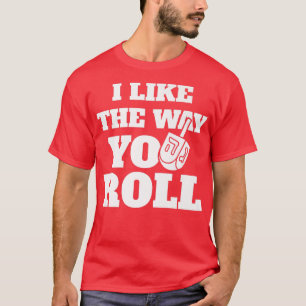 Happy Hanukkah I like the way you Roll Dreidel Juw T-Shirt