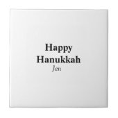 Happy Hanukkah Ihr Name Text editierbar Fliese (Vorderseite)