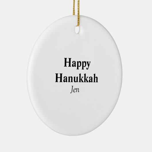 Happy Hanukkah Ihr Name Text editierbar Keramik Ornament (Rechts)