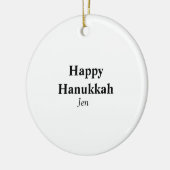 Happy Hanukkah Ihr Name Text editierbar Keramik Ornament (Links)