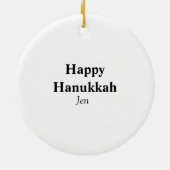 Happy Hanukkah Ihr Name Text editierbar Keramik Ornament (Hinten)