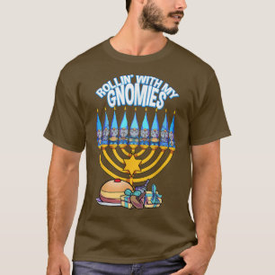 Happy Hanukkah Rollin mit meinen Gnomen jüdische W T-Shirt