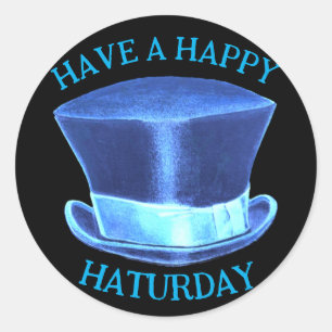 Happy Haturday Hat Sticker