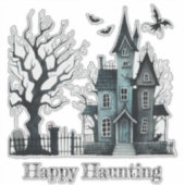 Happy Haunting Aufkleber (Vorderseite)