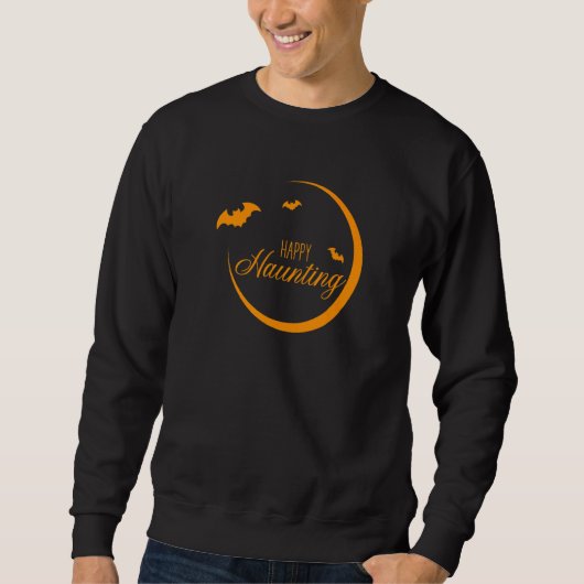 Happy Haunting Halloween Holiday Sweatshirt (Vorderseite)