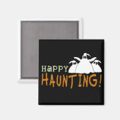 Happy Haunting Tshirts und Geschenke Magnet (Vorderseite/Rückseite)