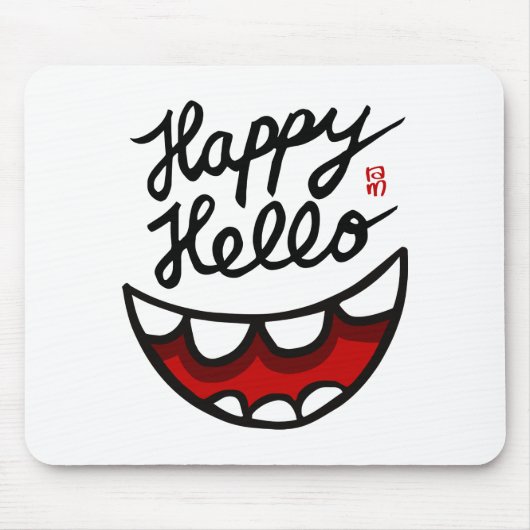 Happy Hello BIG Smile Mousepad (Vorne)