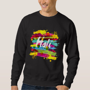 Happy Holi 2022 India Colors Spring Festival Hindu Sweatshirt