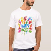 Happy Holi farbenfrohe Hände | Feier Indiens T-Shirt (Vorderseite)