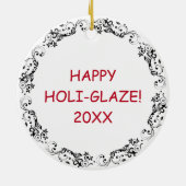 Happy Holi-Glaze | Funny Donut Puff Weihnachten Keramik Ornament (Hinten)