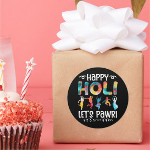 Happy Holi Let's Pawri Hindu Festival Geschenke Runder Aufkleber